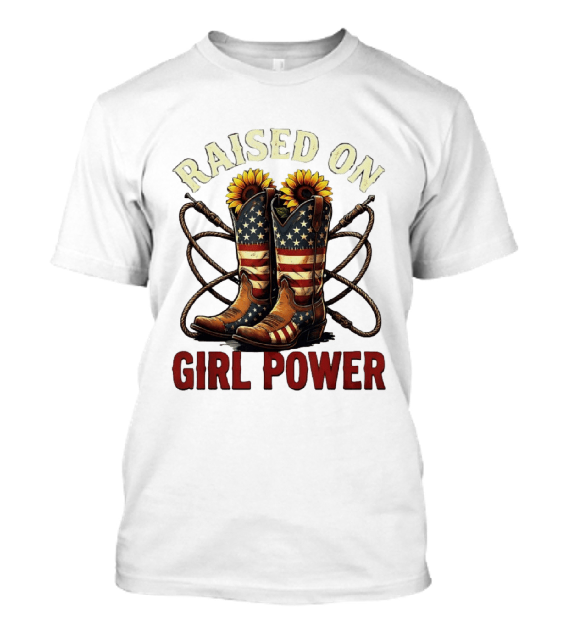 Raised On Girl Power American Flag Sunflower Cowboy Boots T-Shirt
