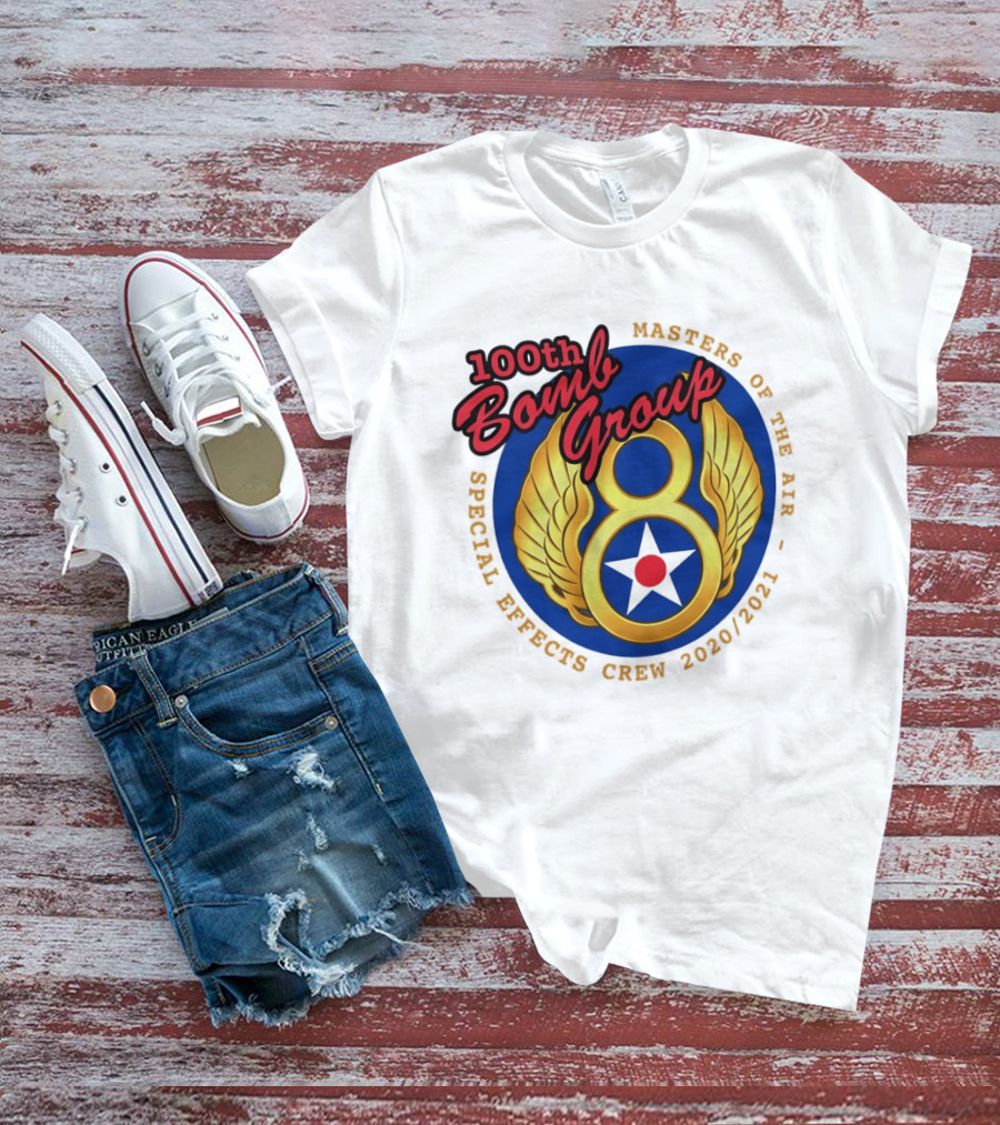 100th Bomb Group Masters Of The Air Eighth Air Force Special Effects Crew 2020 2021 T-Shirt