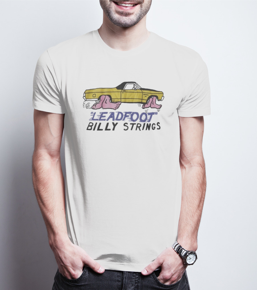 Billy Strings Leadfoot Car With Feet T-Shirt