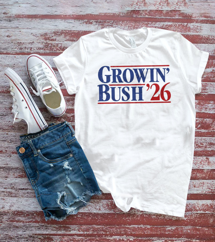 Growin Bush 26 Red Blue Political T-Shirt
