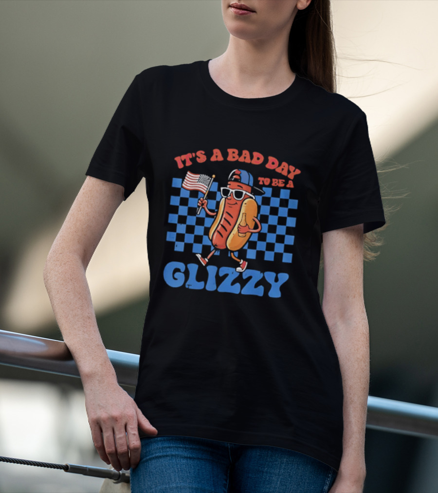 It's A Bad Day To Be A Glizzy Hot Dog American Flag T-Shirt