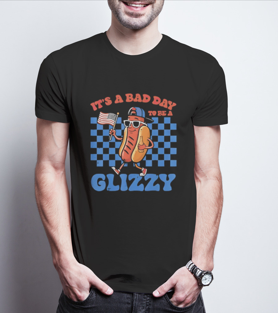 It's A Bad Day To Be A Glizzy Hot Dog American Flag T-Shirt