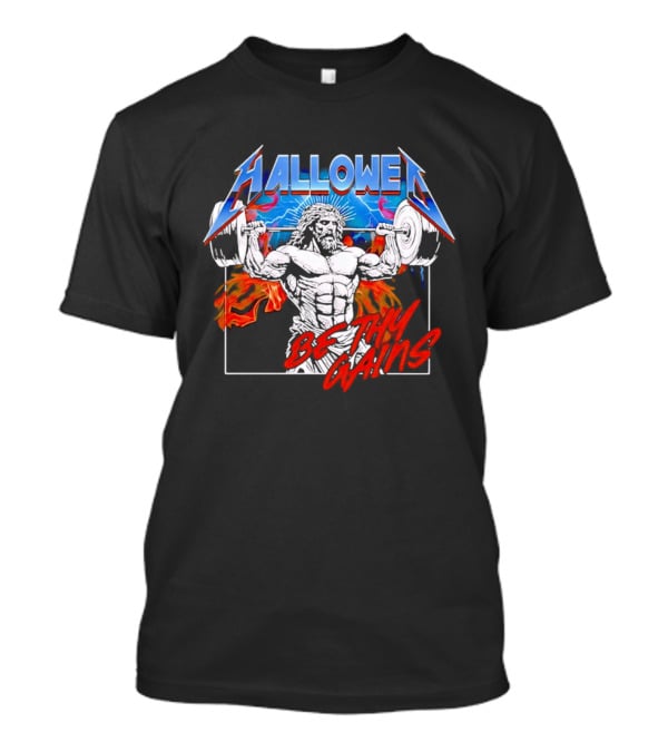 Hallowed Be Thy Gains Jesus Weightlifting Muscular Power T-Shirt