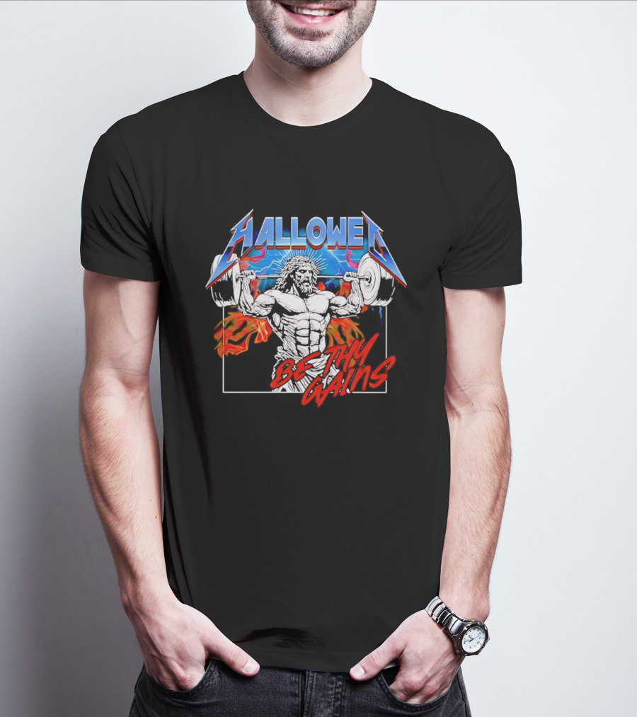 Hallowed Be Thy Gains Jesus Weightlifting Muscular Power T-Shirt