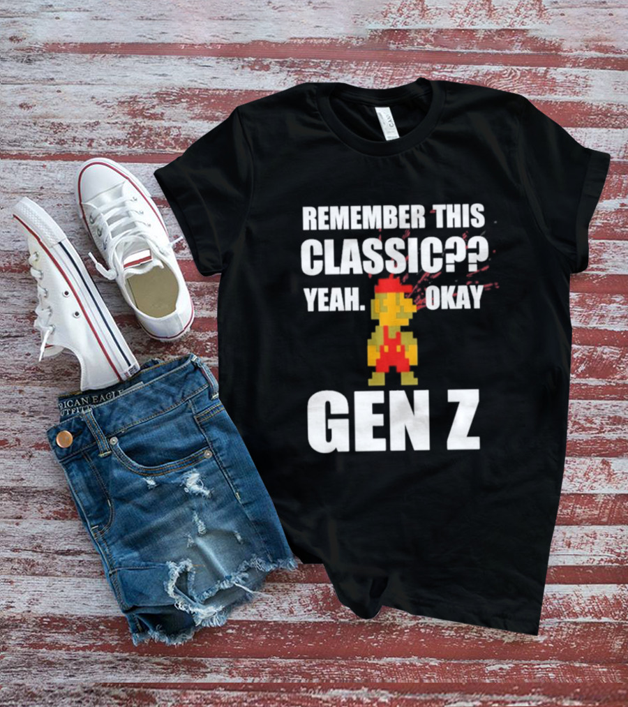 Remember This Classic Yeah Okay Gen Z Retro Gamer Nostalgia T-Shirt