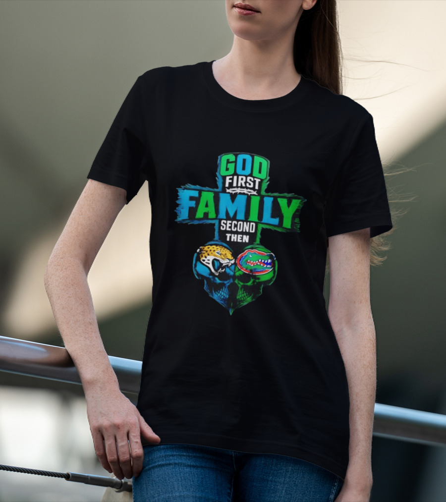God First Family Second Jacksonville Jaguars Florida Gators Skull Heart T-Shirt