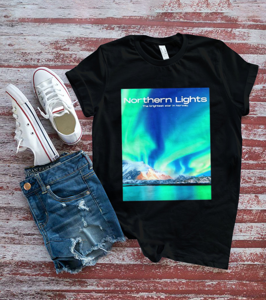 Northern Lights The Brightest Star In Norway T-Shirt