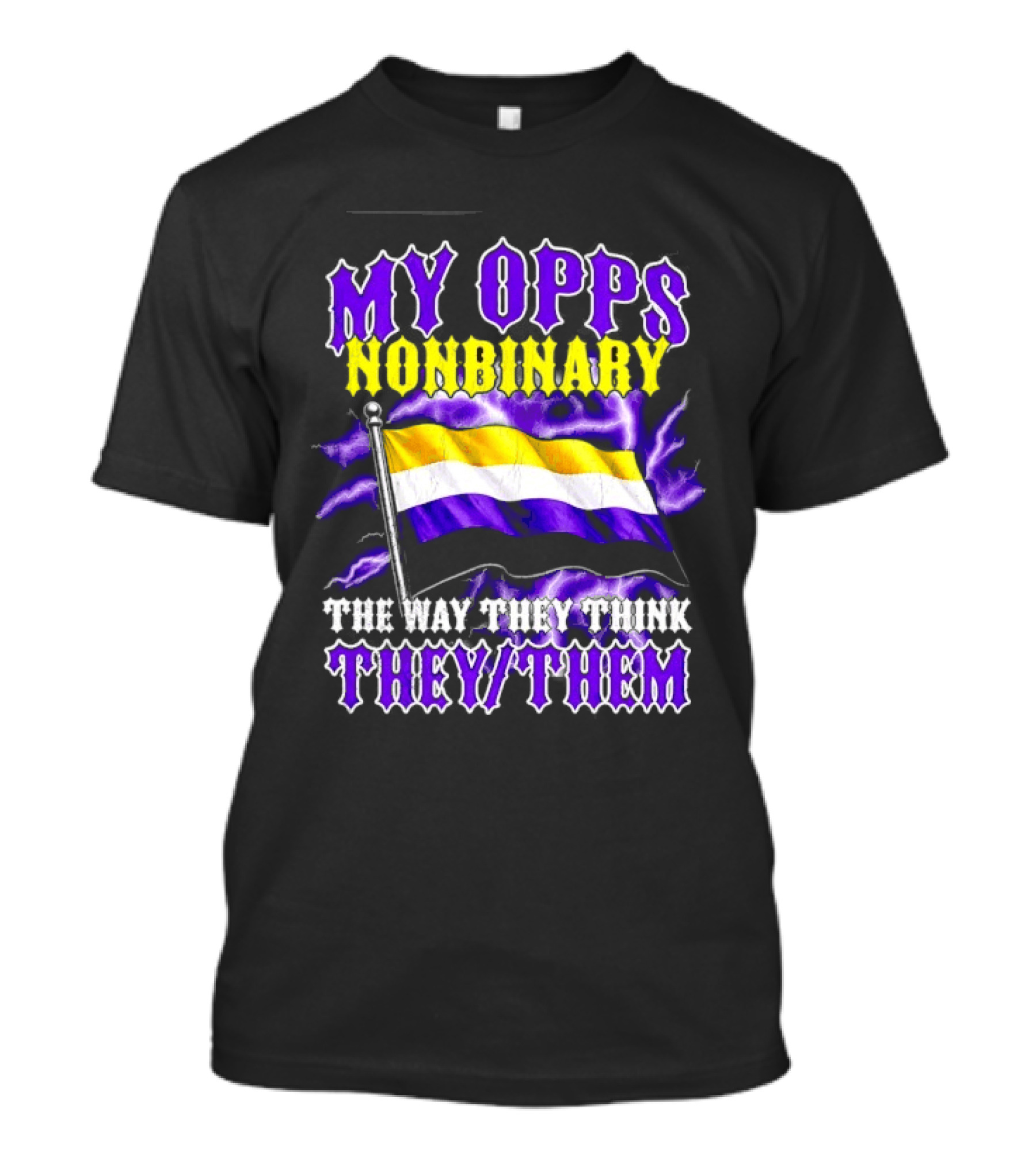 My Opps Nonbinary Pride Flag They Them T-Shirt