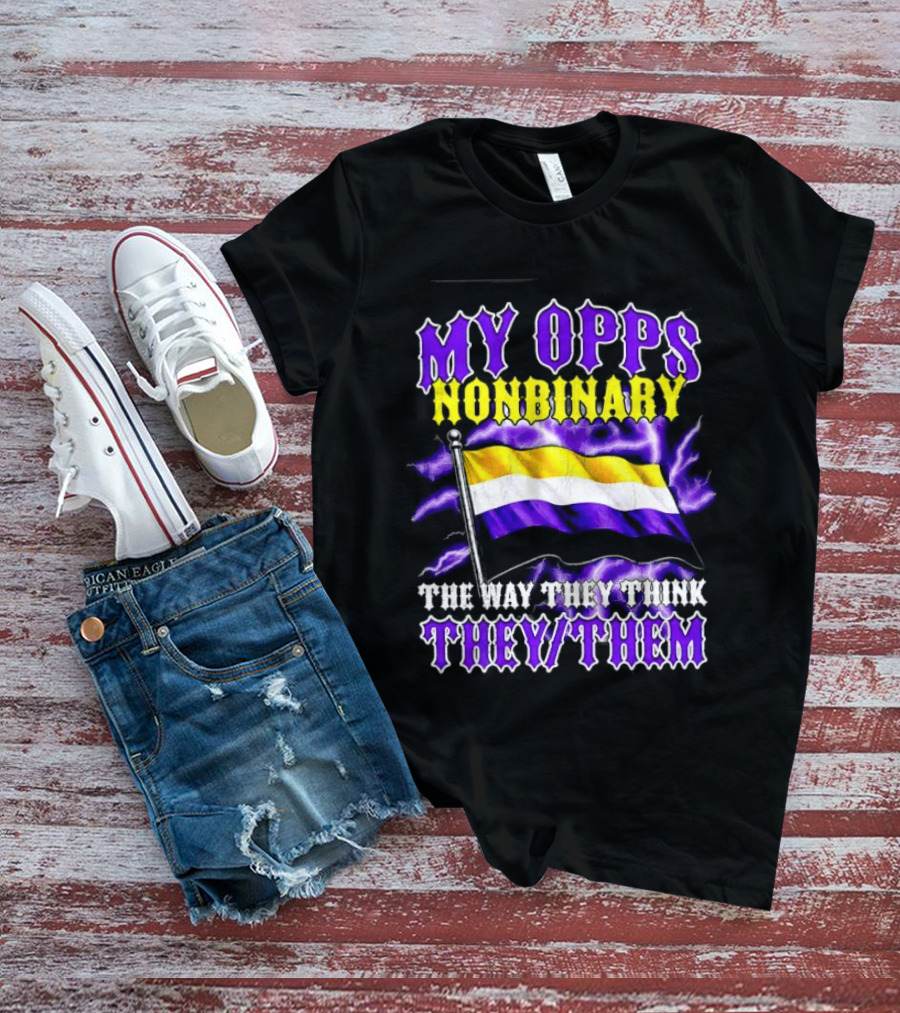 My Opps Nonbinary Pride Flag They Them T-Shirt