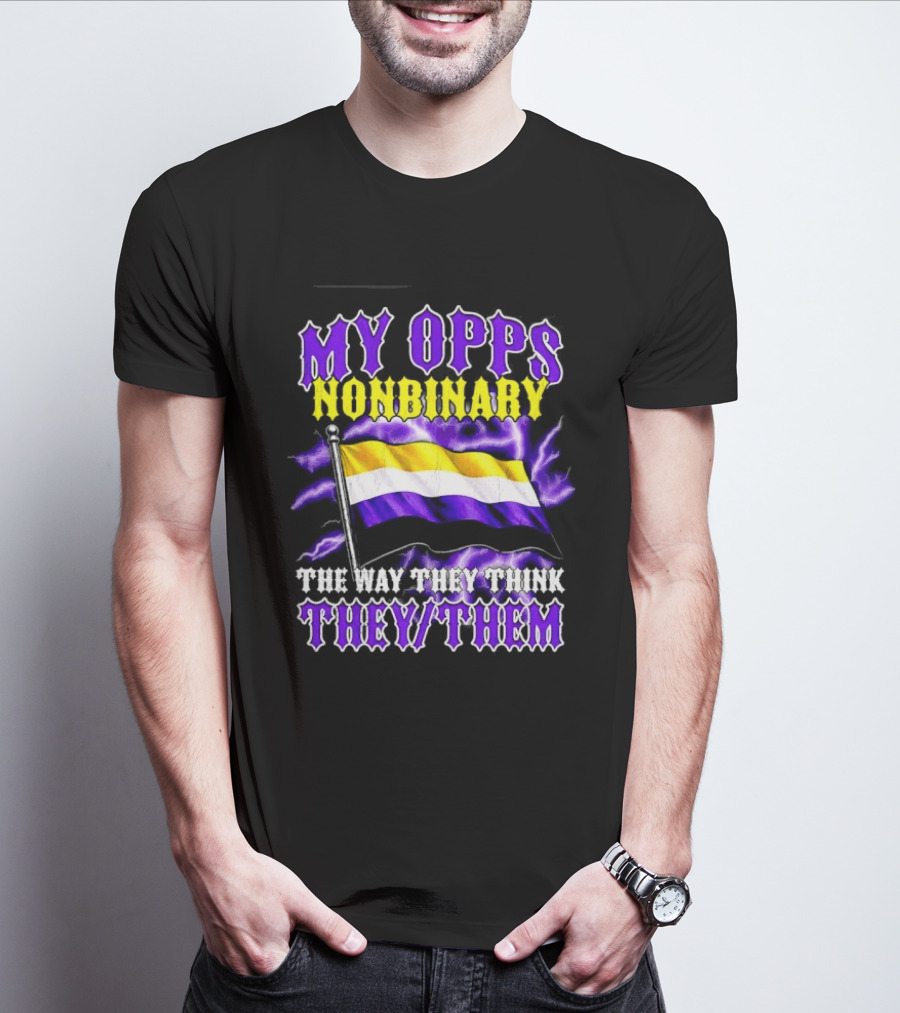 My Opps Nonbinary Pride Flag They Them T-Shirt