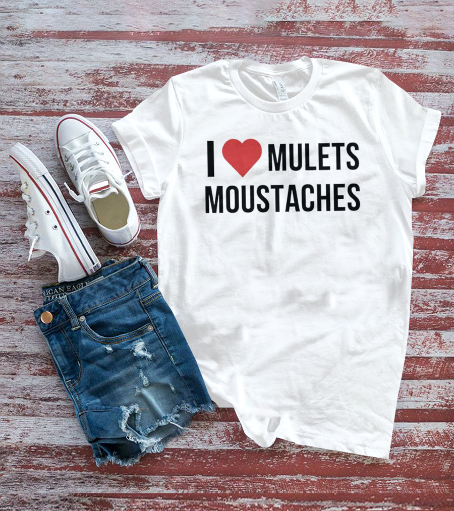I Heart Mullets Moustaches T-Shirt