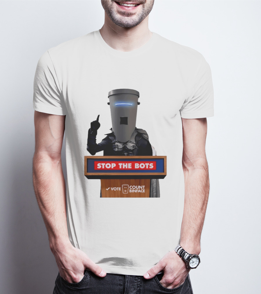 Stop The Bots Vote Count Binface UK Politics T-Shirt
