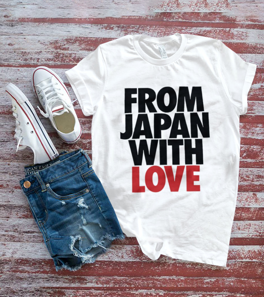 From Japan With Love T-Shirt