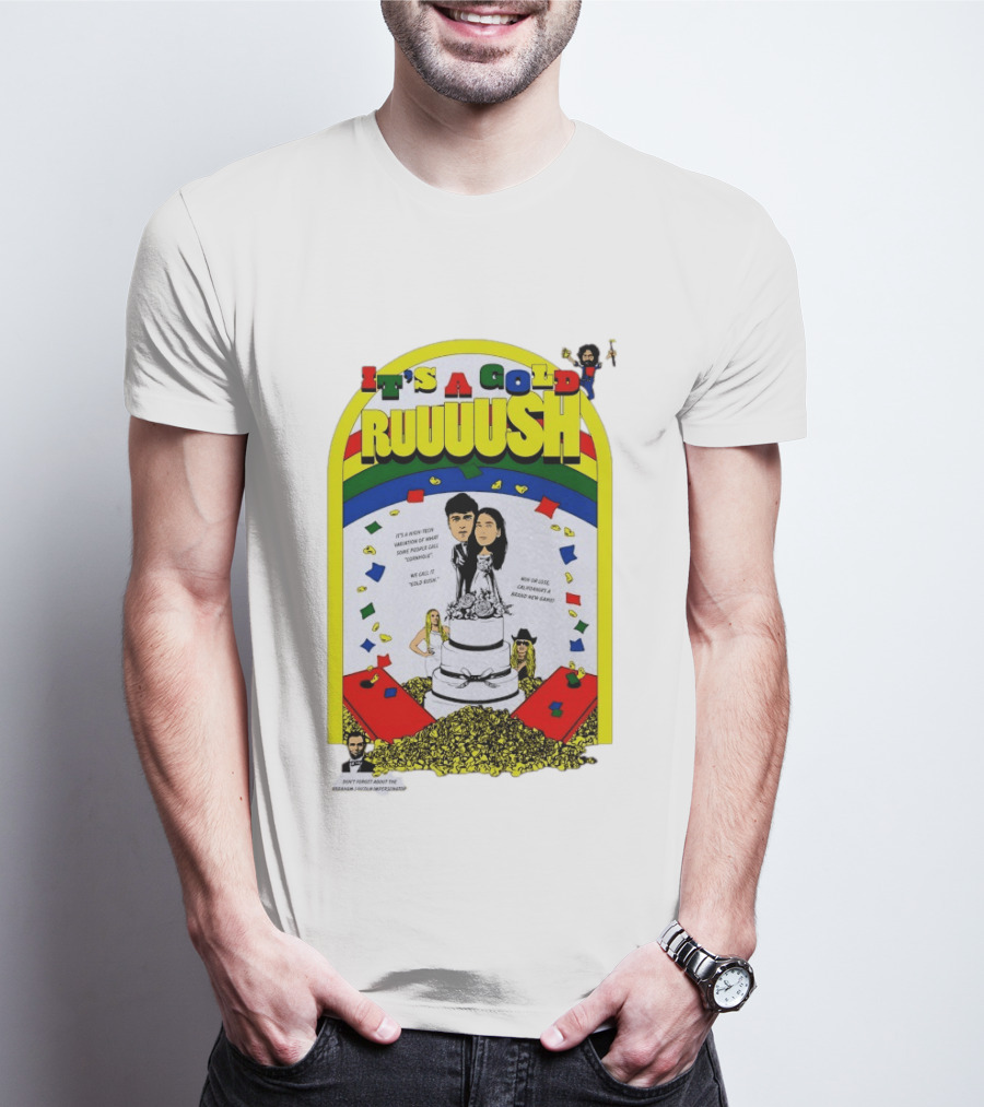 It's A Gold Rush Wedding It's A New Version Of Cornhole California T-Shirt