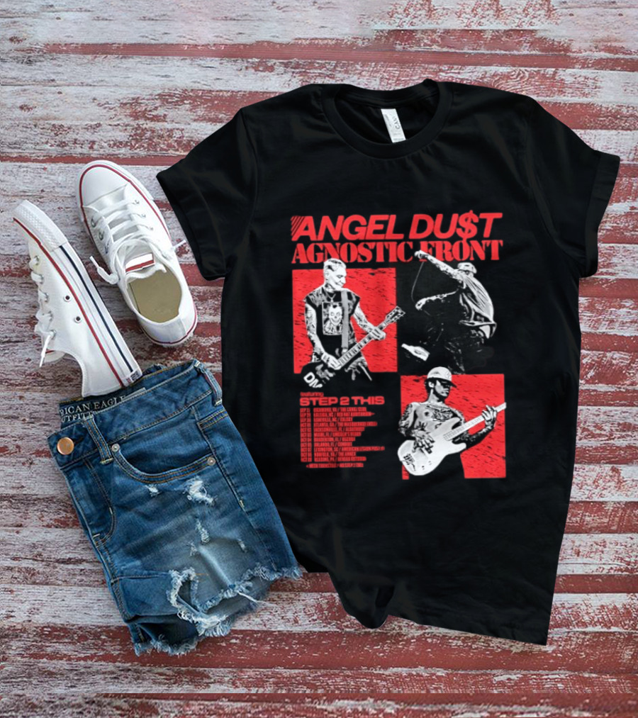 Angel Du$t Agnostic Front Featuring Step 2 This Tour Live Band Performance T-Shirt