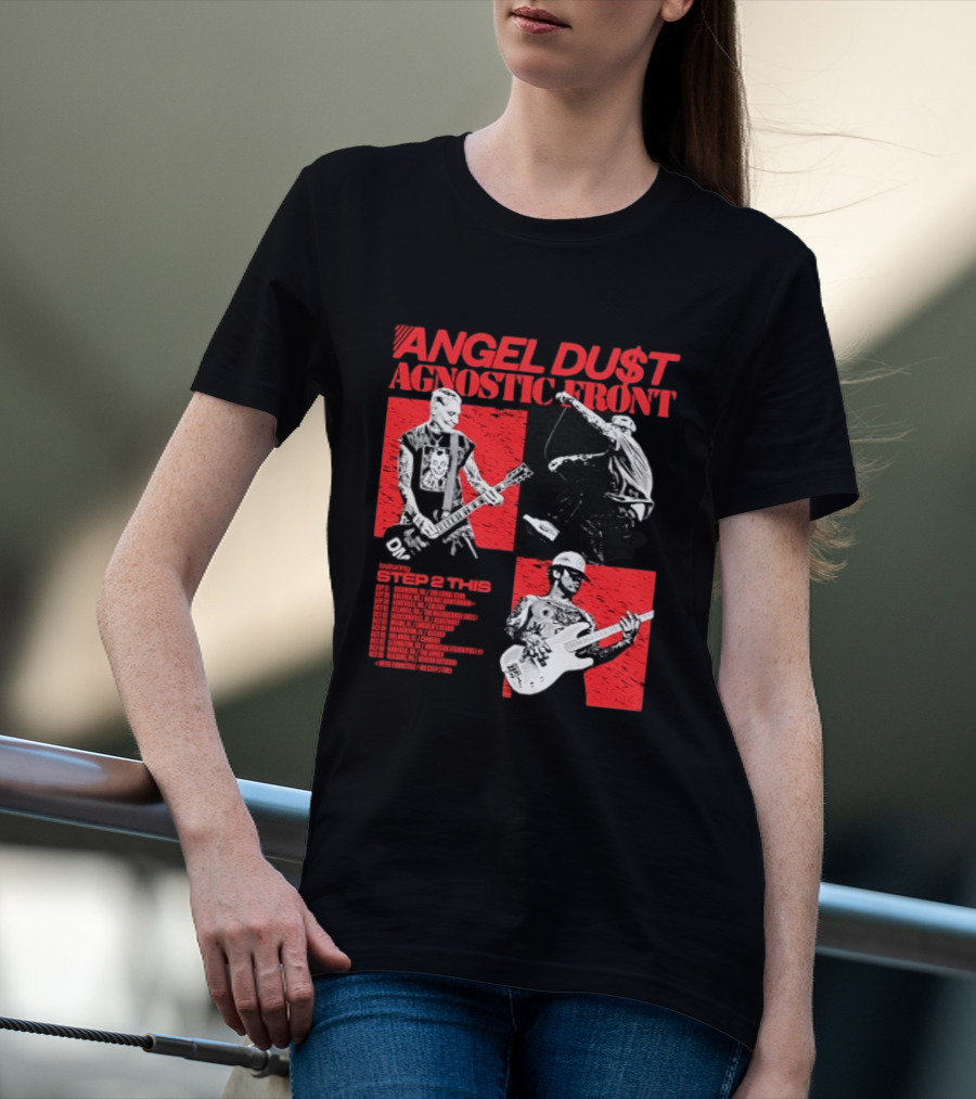 Angel Du$t Agnostic Front Featuring Step 2 This Tour Live Band Performance T-Shirt