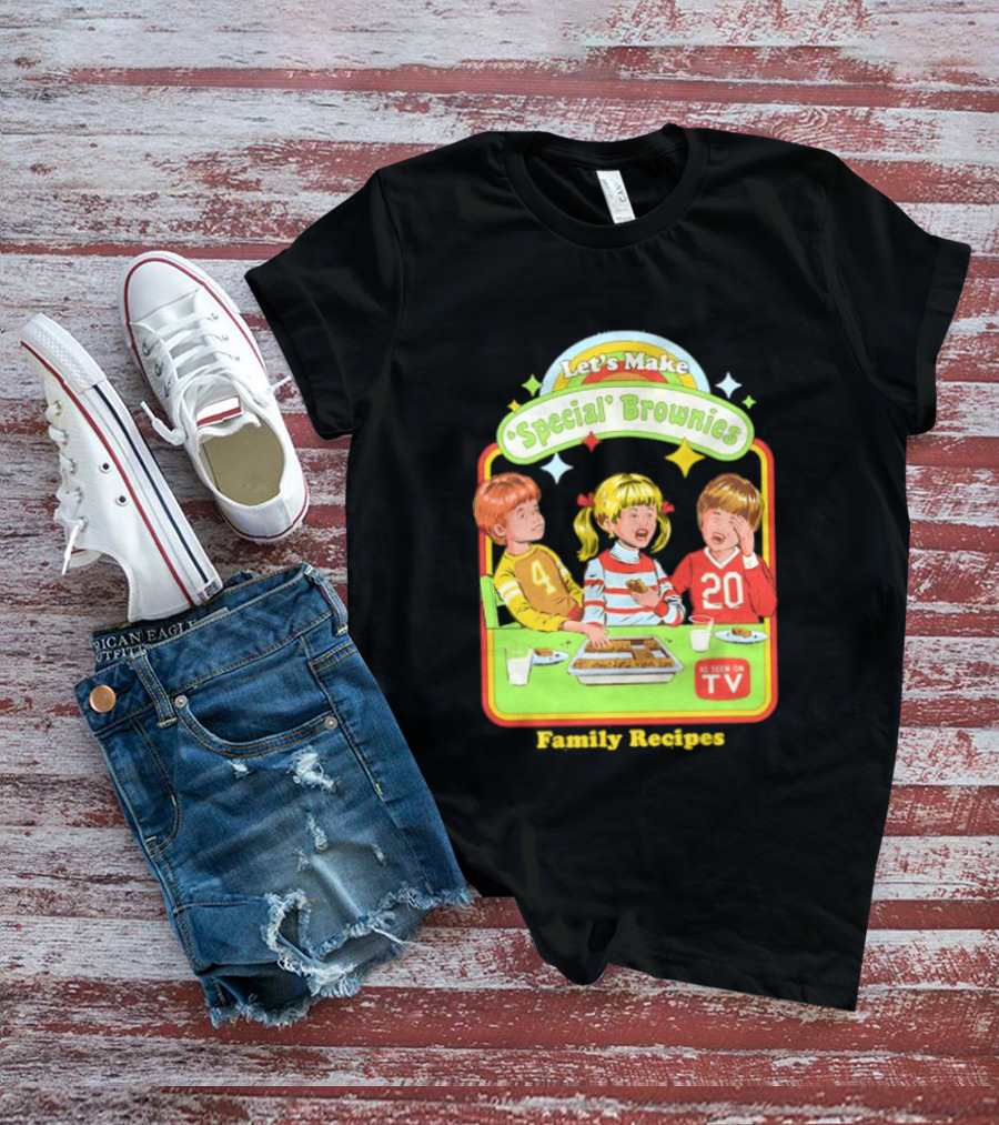 Let's Make Special Brownies As Seen On TV Family Recipes T-Shirt