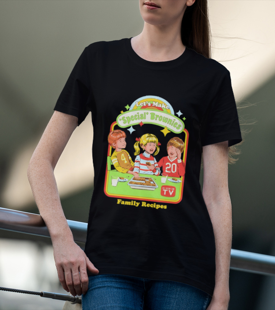 Let's Make Special Brownies As Seen On TV Family Recipes T-Shirt