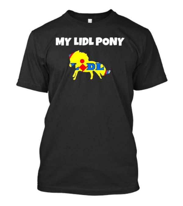 My Lidl Pony Horse Parody Yellow Red Blue T-Shirt