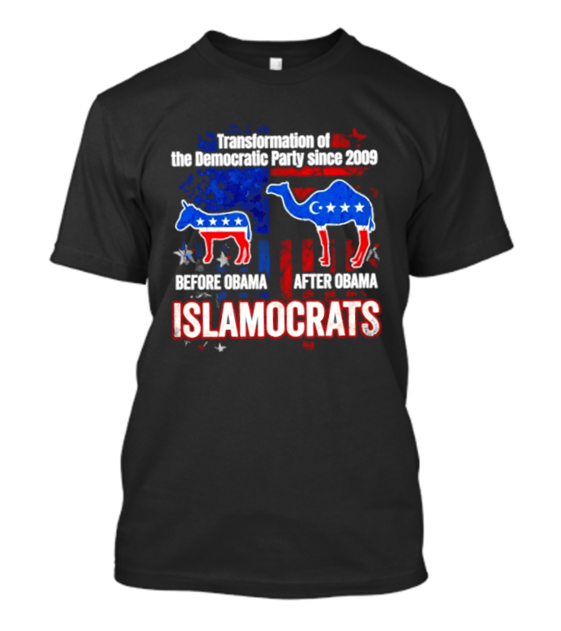 Transformation Of The Democratic Party Since 2009 Before Obama After Obama Islamocrats T-Shirt