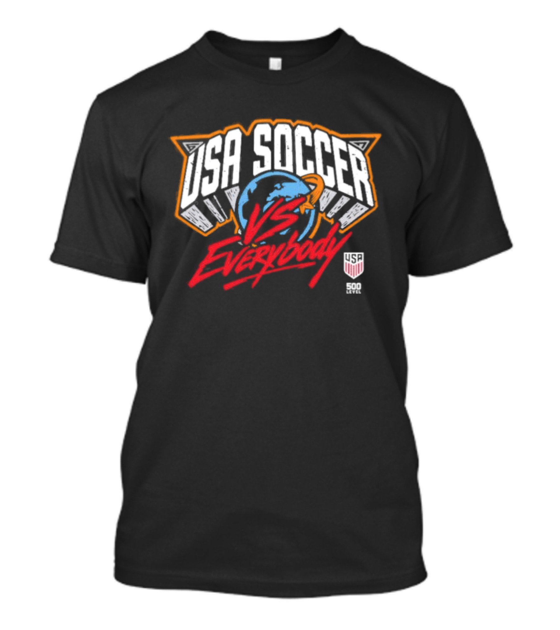 USMNT Soccer Vs Everybody 500 Level T-Shirt