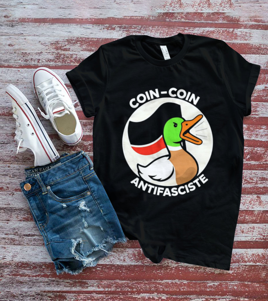 Coin Coin Antifasciste Duck Antifa Protest T-Shirt