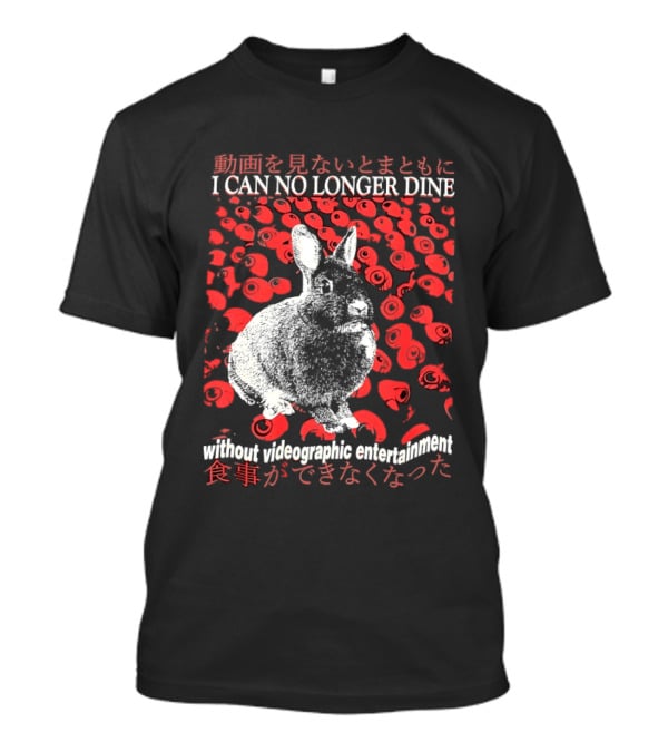 I Can No Longer Dine Without Videographic Entertainment Rabbit Surrounded By Red Roses T-Shirt