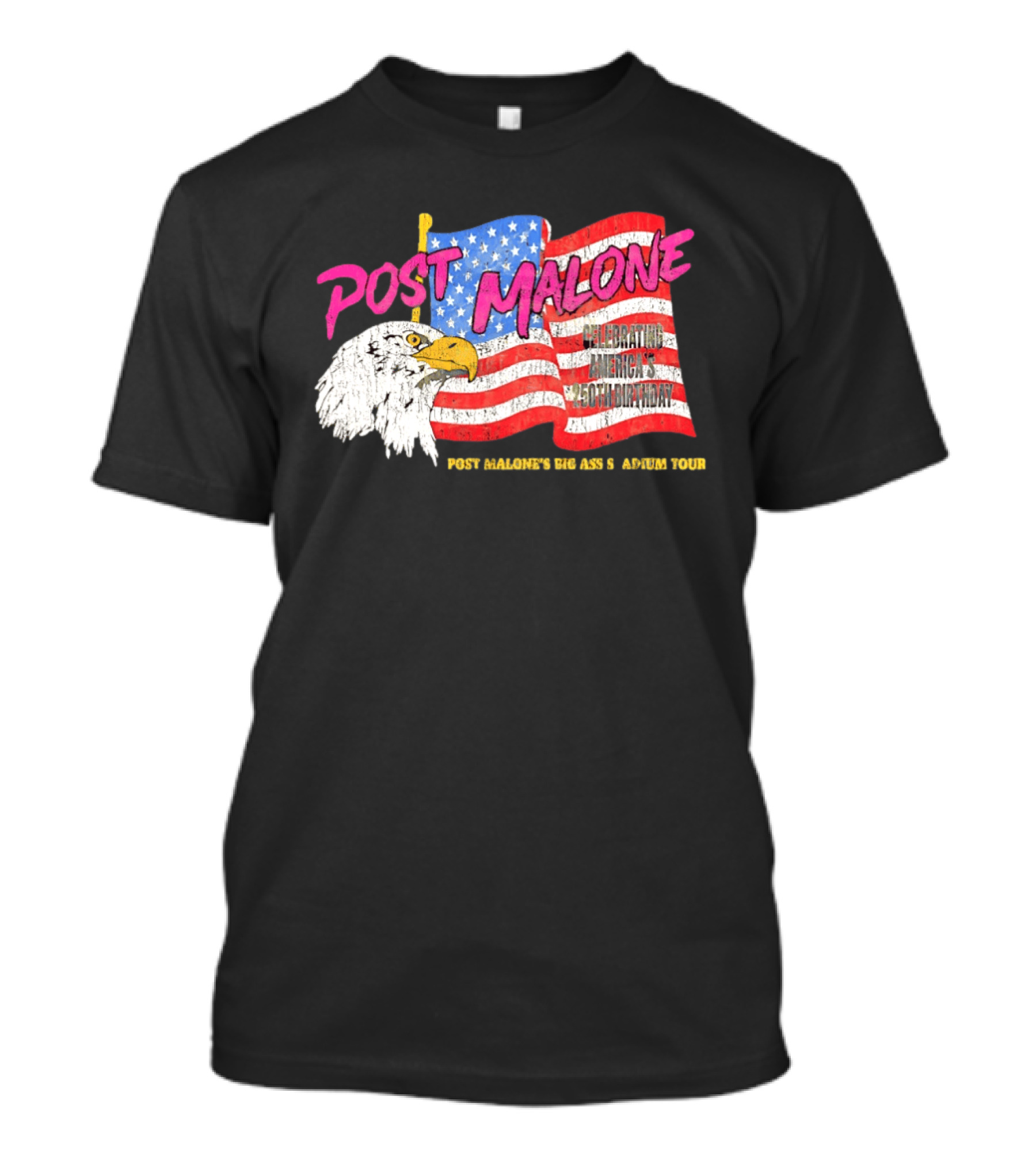 Post Malone Big Ass America Tour Celebrating 250th Birthday Eagle Flag T-Shirt