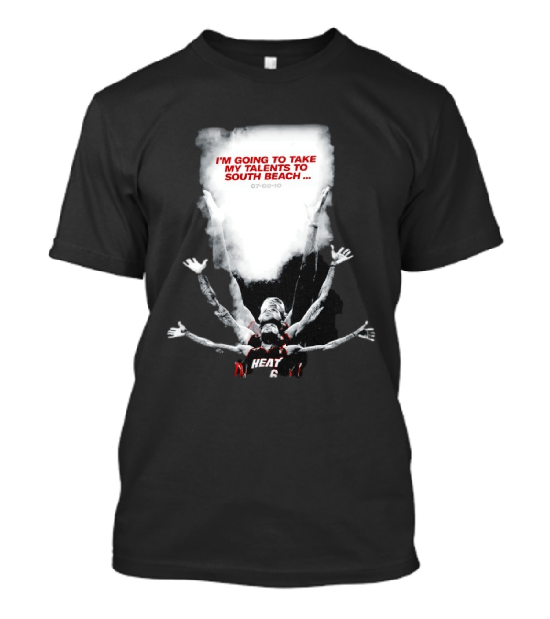 I'm Going To Take My Talents To South Beach Miami Heat 07 08 10 T-Shirt