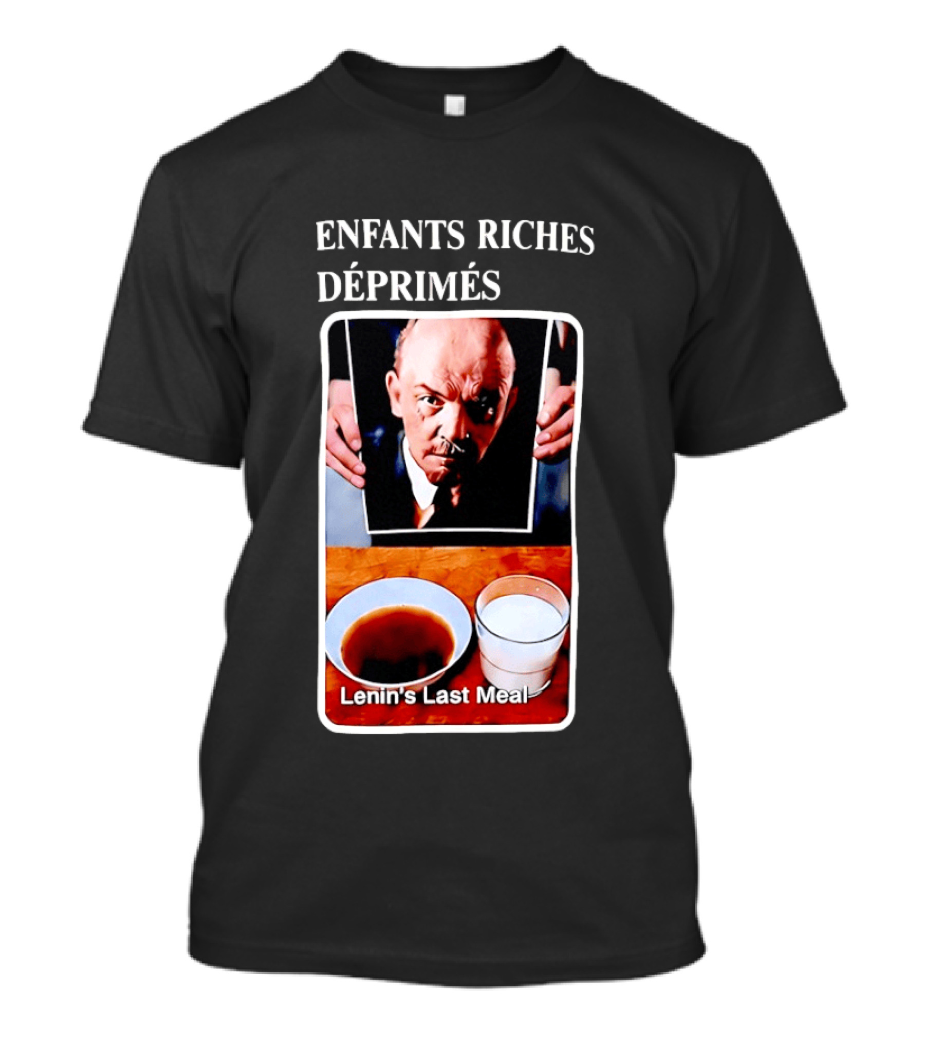 Enfants Riches Déprimés Lenin's Last Meal T-Shirt