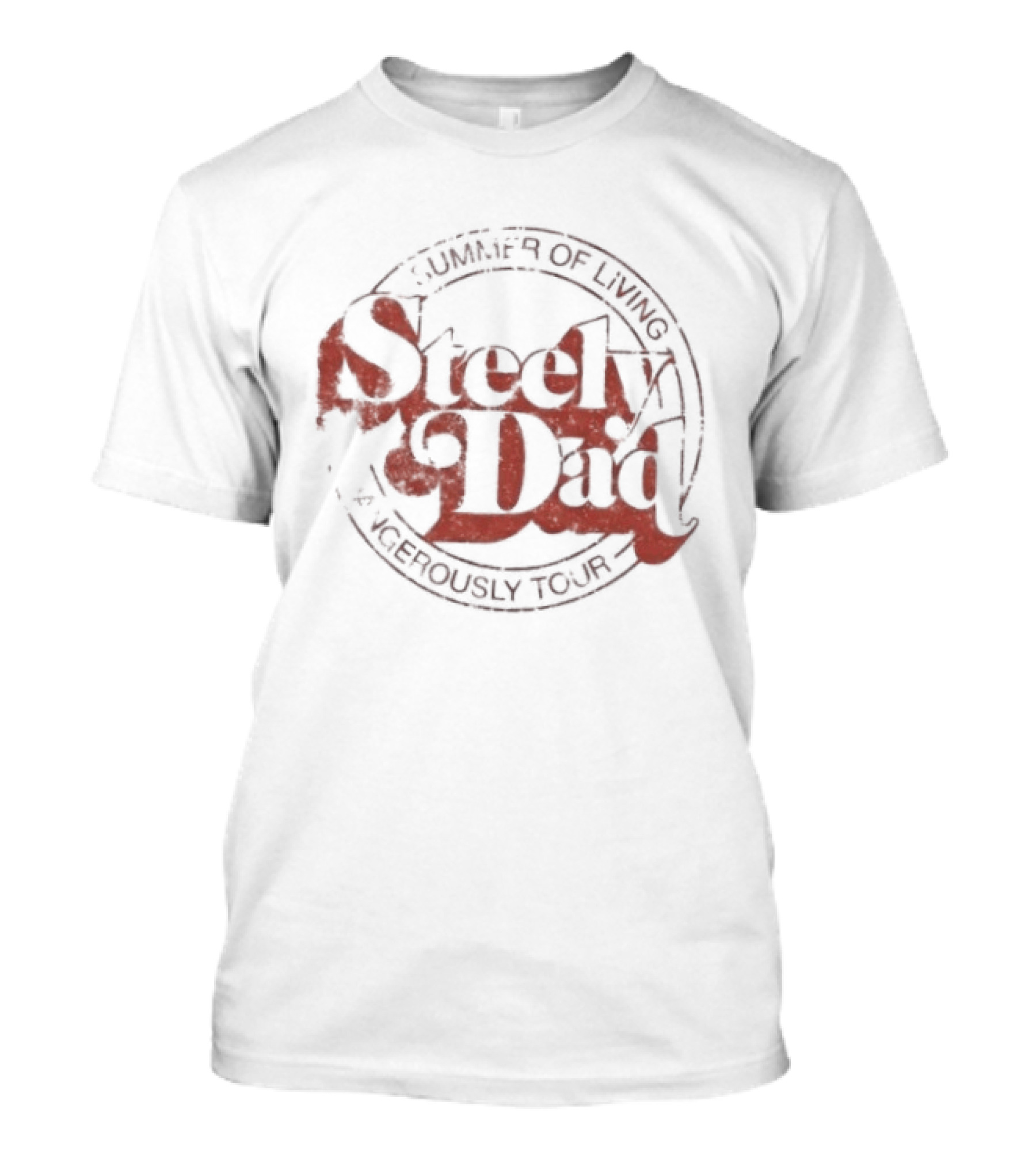 Steely Dad Summer Of Living Dangerously Tour T-Shirt