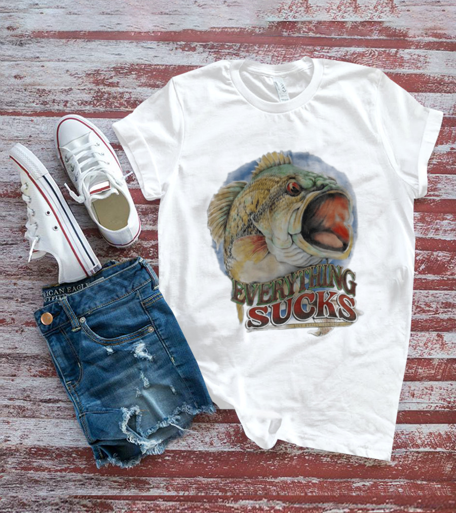 Everything Sucks Like Really Terrible Fish T-Shirt