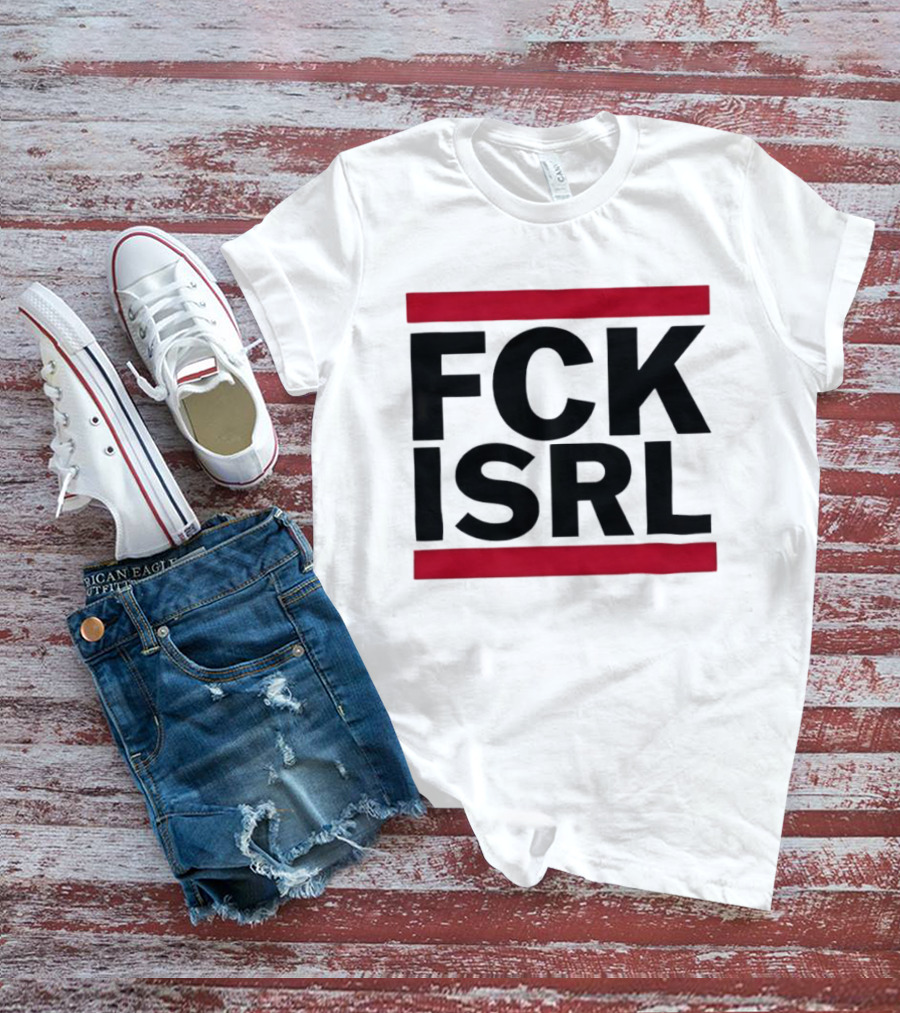 Fck Isrl Political Protest T-Shirt