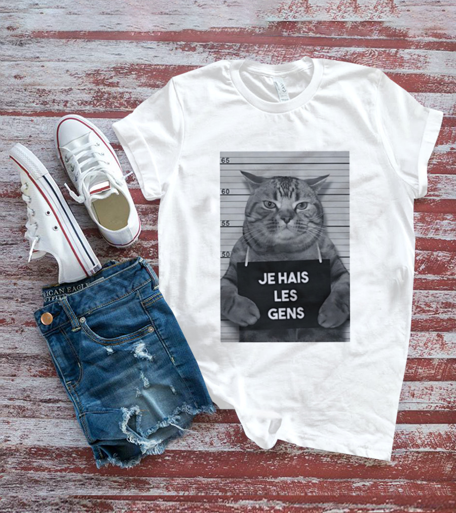Je Hais Les Gens Shot Cat French T-Shirt