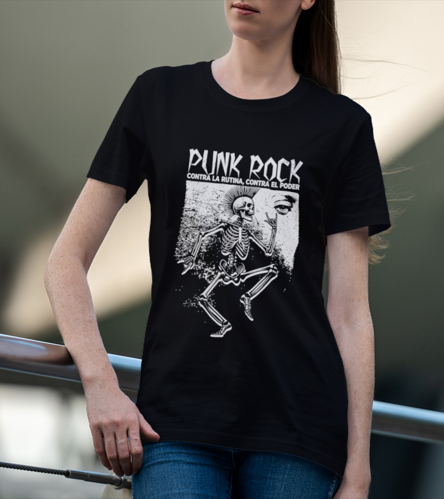 Punk Rock Contra La Rutina Contra El Poder Skeleton Dance T-Shirt