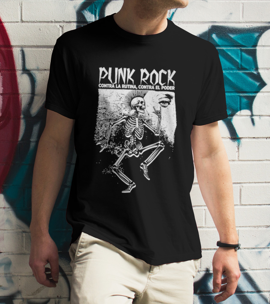Punk Rock Contra La Rutina Contra El Poder Skeleton Dance T-Shirt