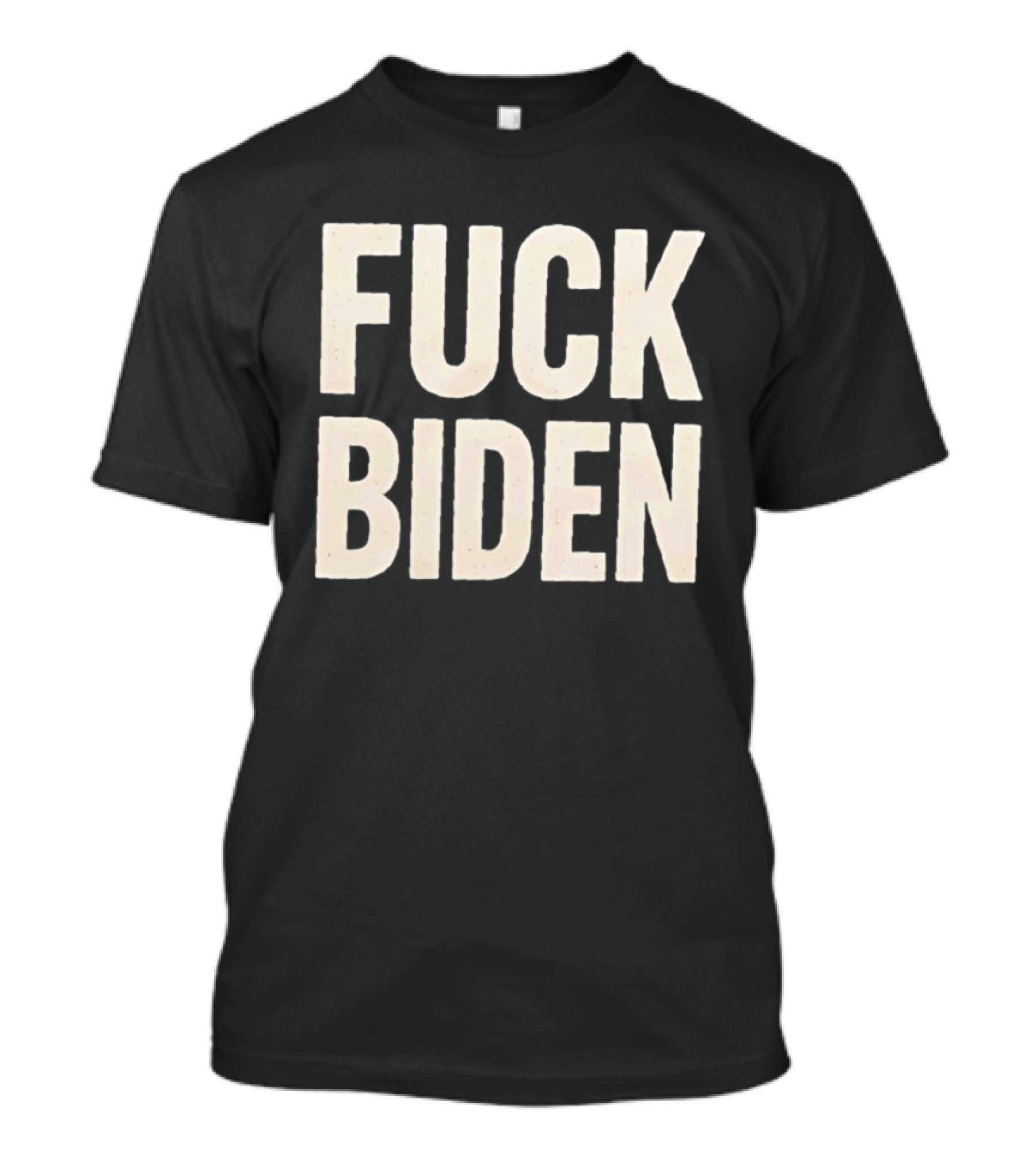 Fuck Biden Political Protest T-Shirt