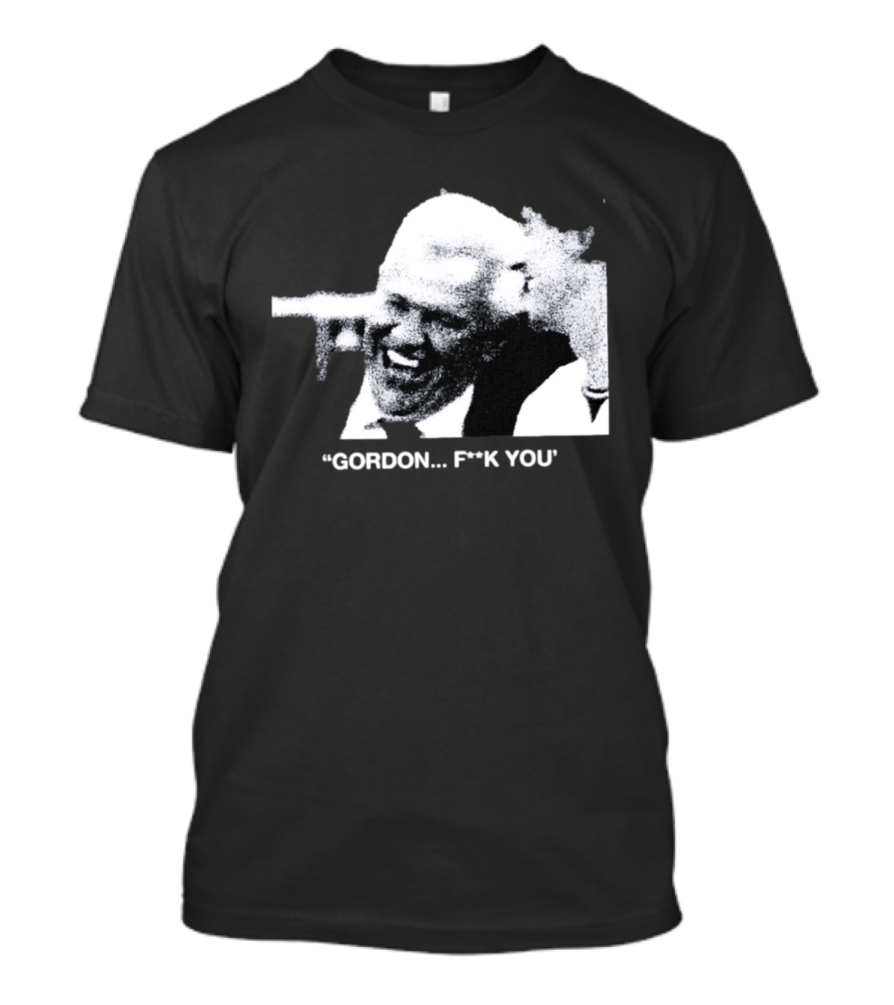 Gordon Ramsay Hell's Kitchen Quote F**k You T-Shirt