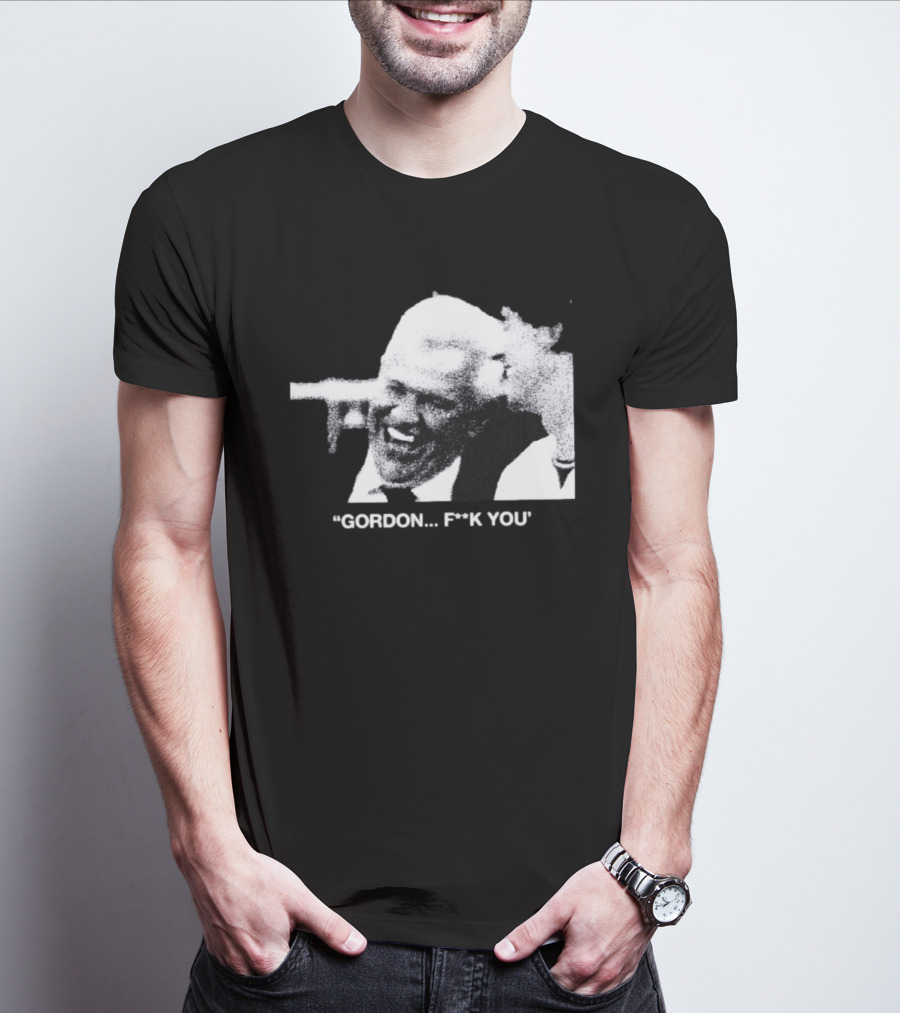 Gordon Ramsay Hell's Kitchen Quote F**k You T-Shirt