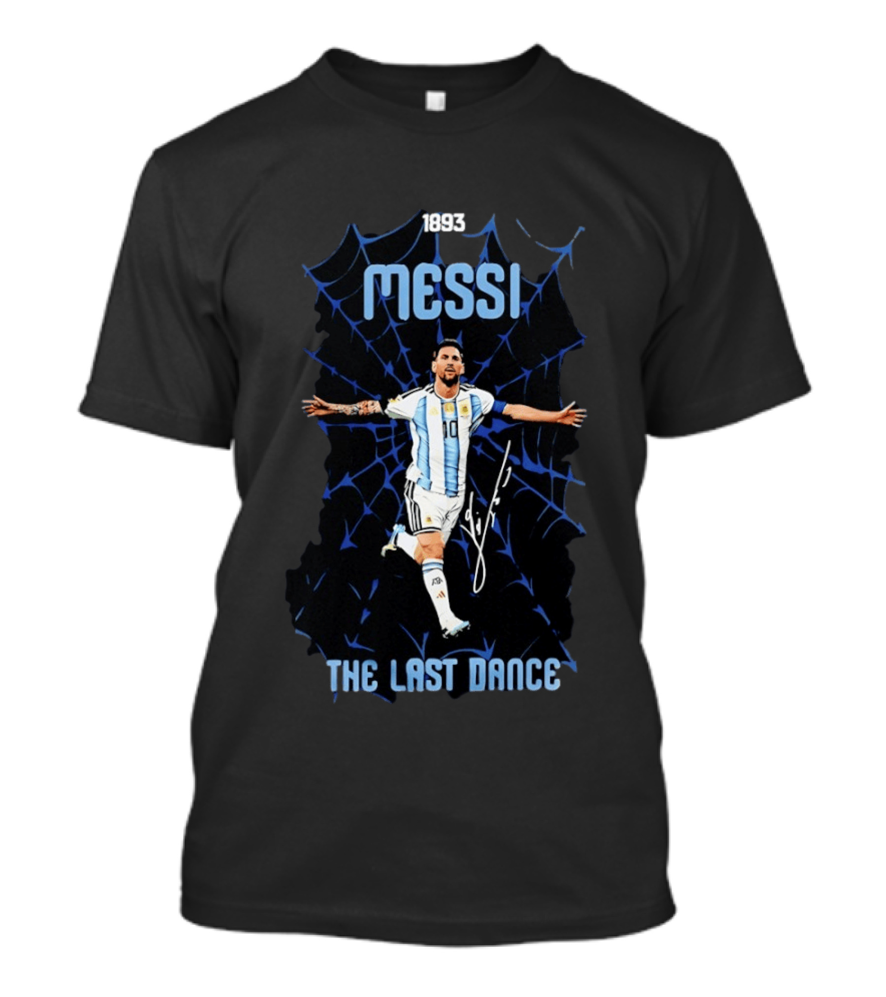 Messi 1893 The Last Dance Argentina Soccer Legend With Iconic Number 10 T-Shirt