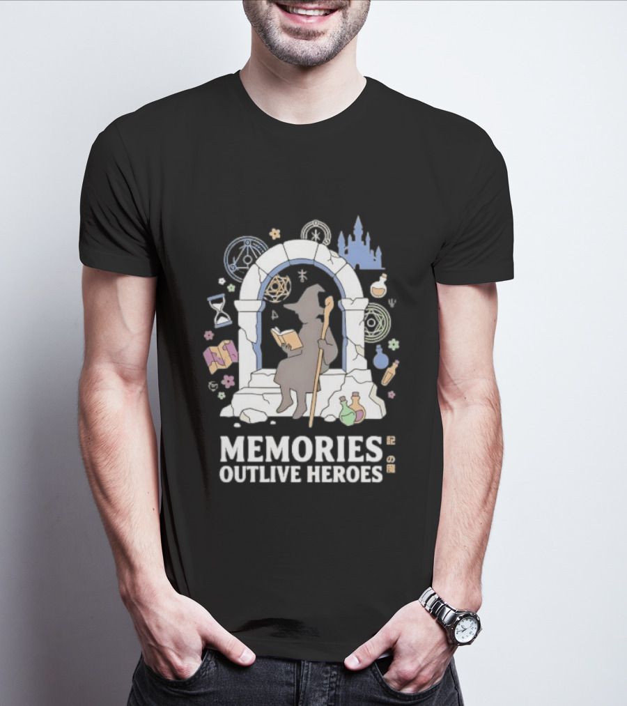 Memories Outlive Heroes Wizard Magic Fantasy Castle Potion Books T-Shirt
