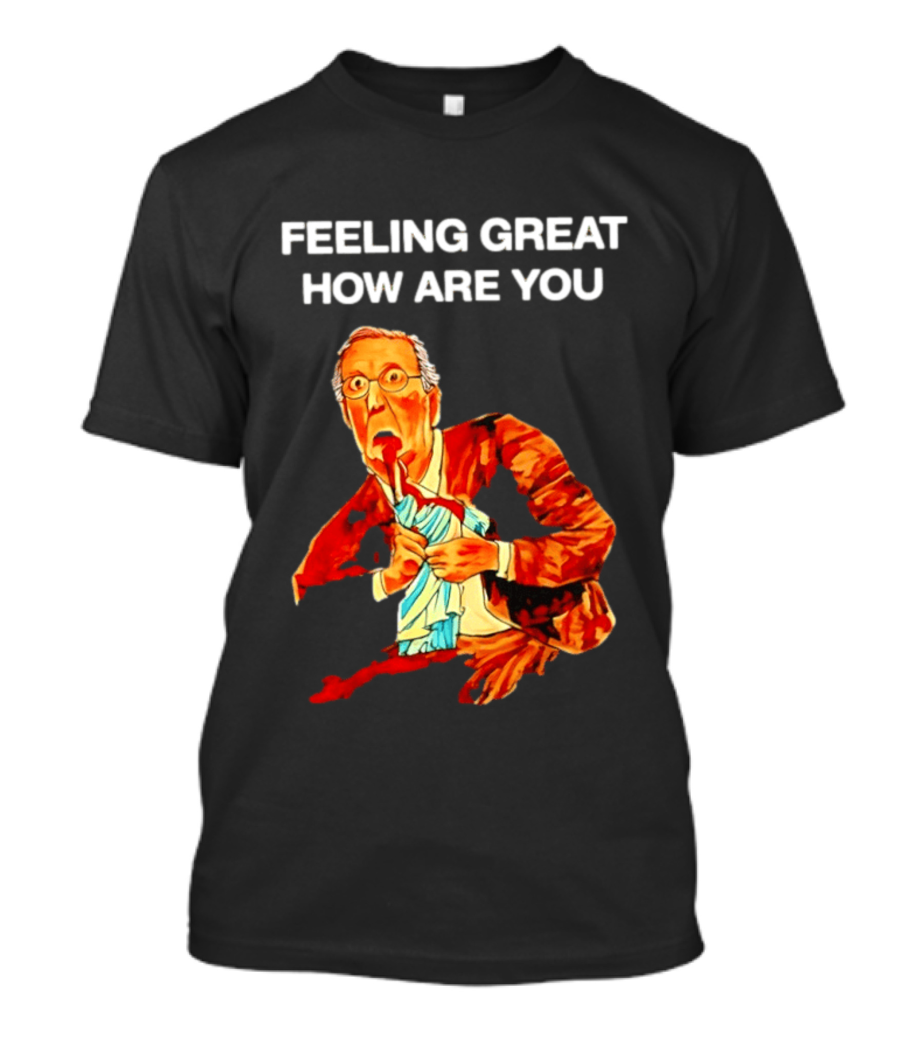 Mitch McConnell Feeling Great How Are You Image T-Shirt