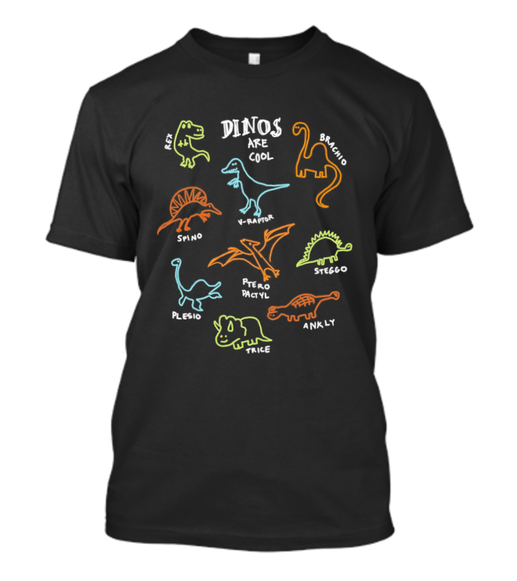 Dinos Are Rex Brachio Cool V Raptor Spino Ptero Pactyl Steggo Plesio Ankly Trice T-Shirt