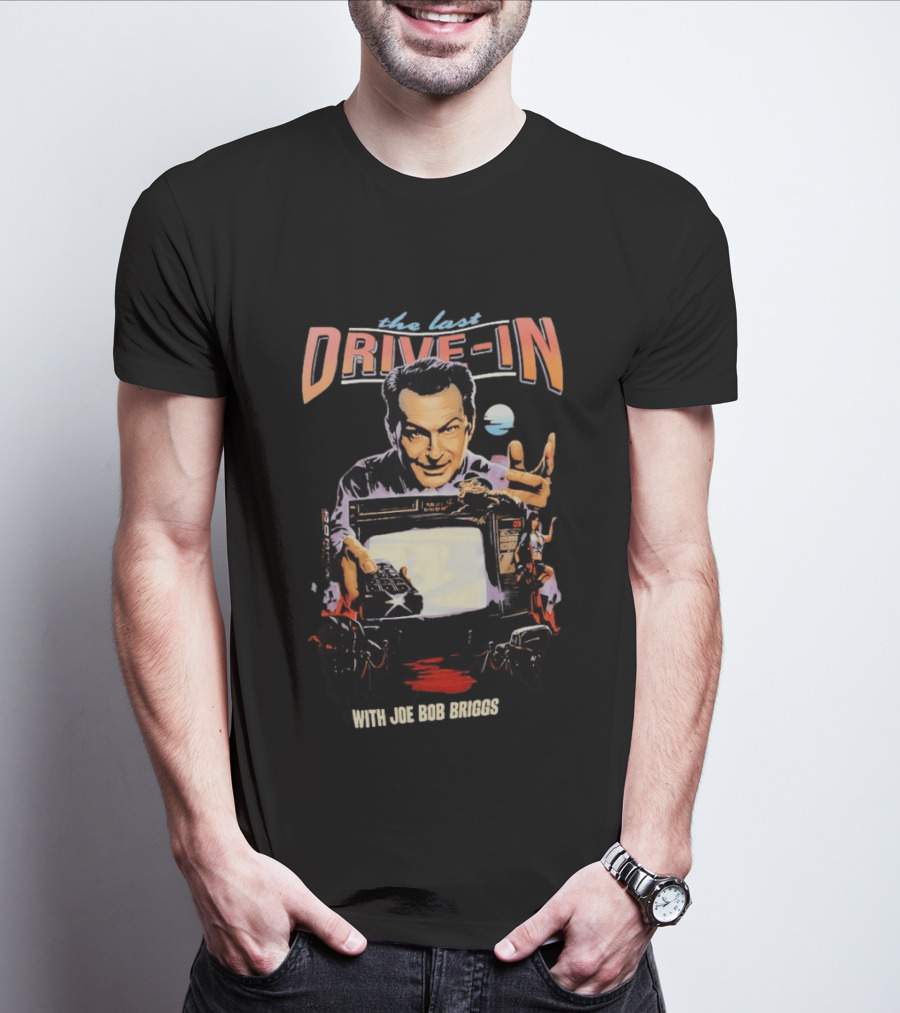 The Last Drive In With Joe Bob Briggs Retro Horror T-Shirt
