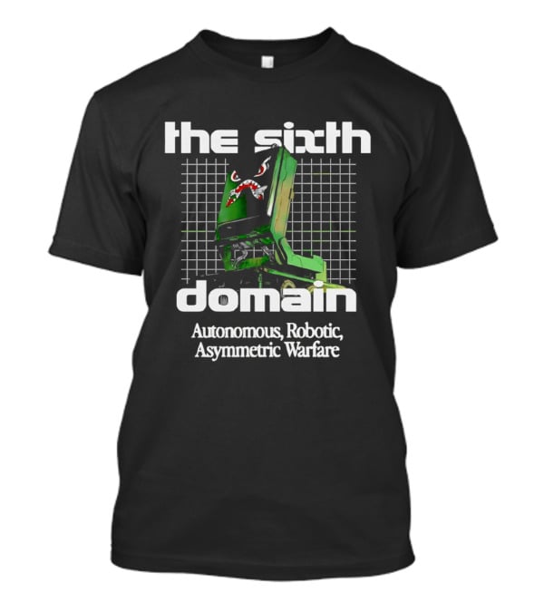 The Sixth Domain Autonomous Robotic Asymmetric Warfare Retro Robot T-Shirt