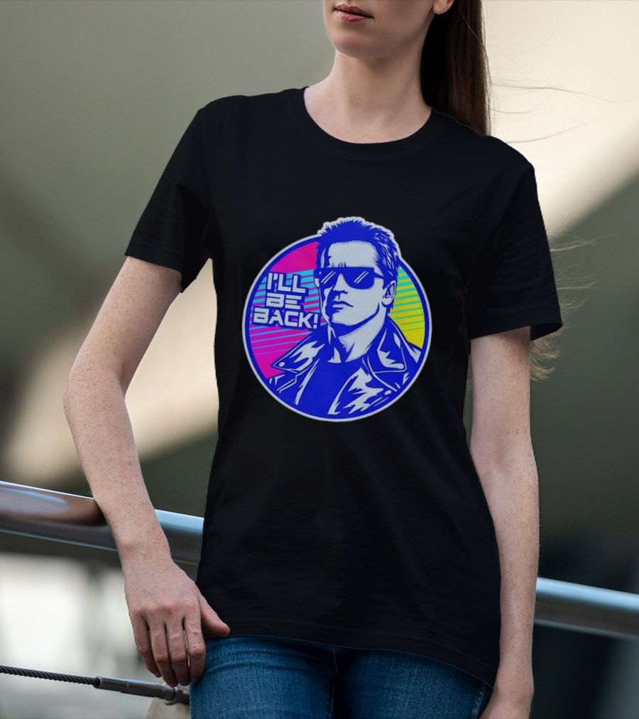 I'll Be Back Terminator Retro Neon T-Shirt