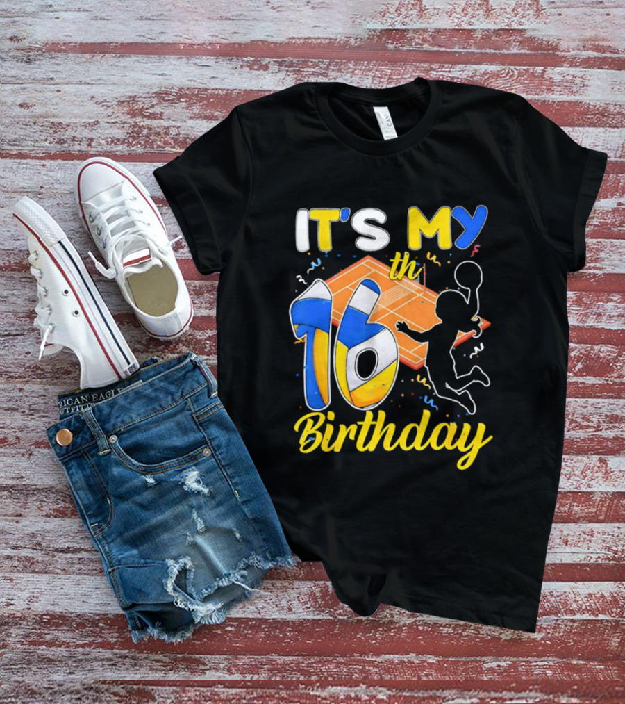 It's My 16th Birthday Volleyball Court T-Shirt