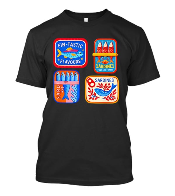 Fin Tastic Flavours Sardines Pour Les Toasts Sardines Sard Under The Sea T-Shirt
