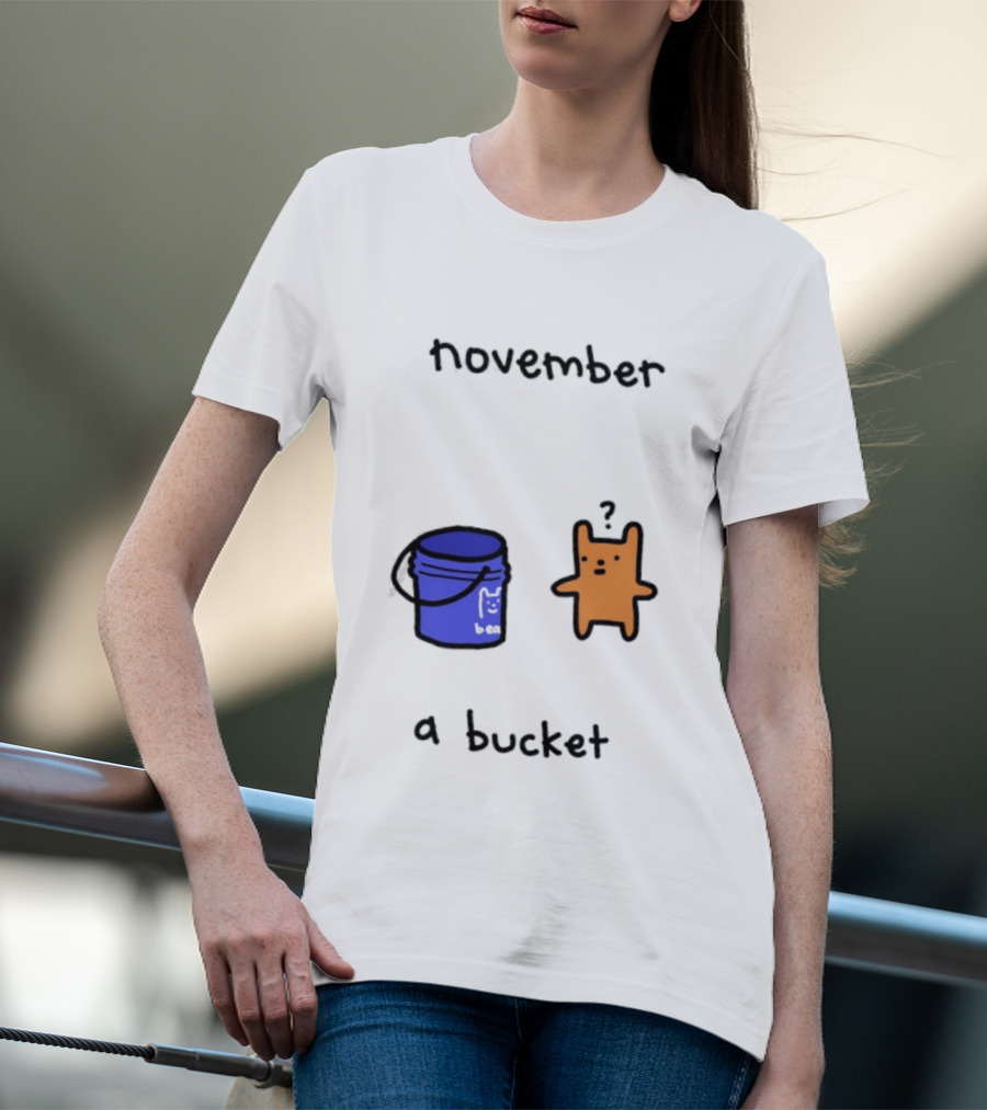 November A Bucket Doodle Minimalist Orange Character Blue Bucket T-Shirt