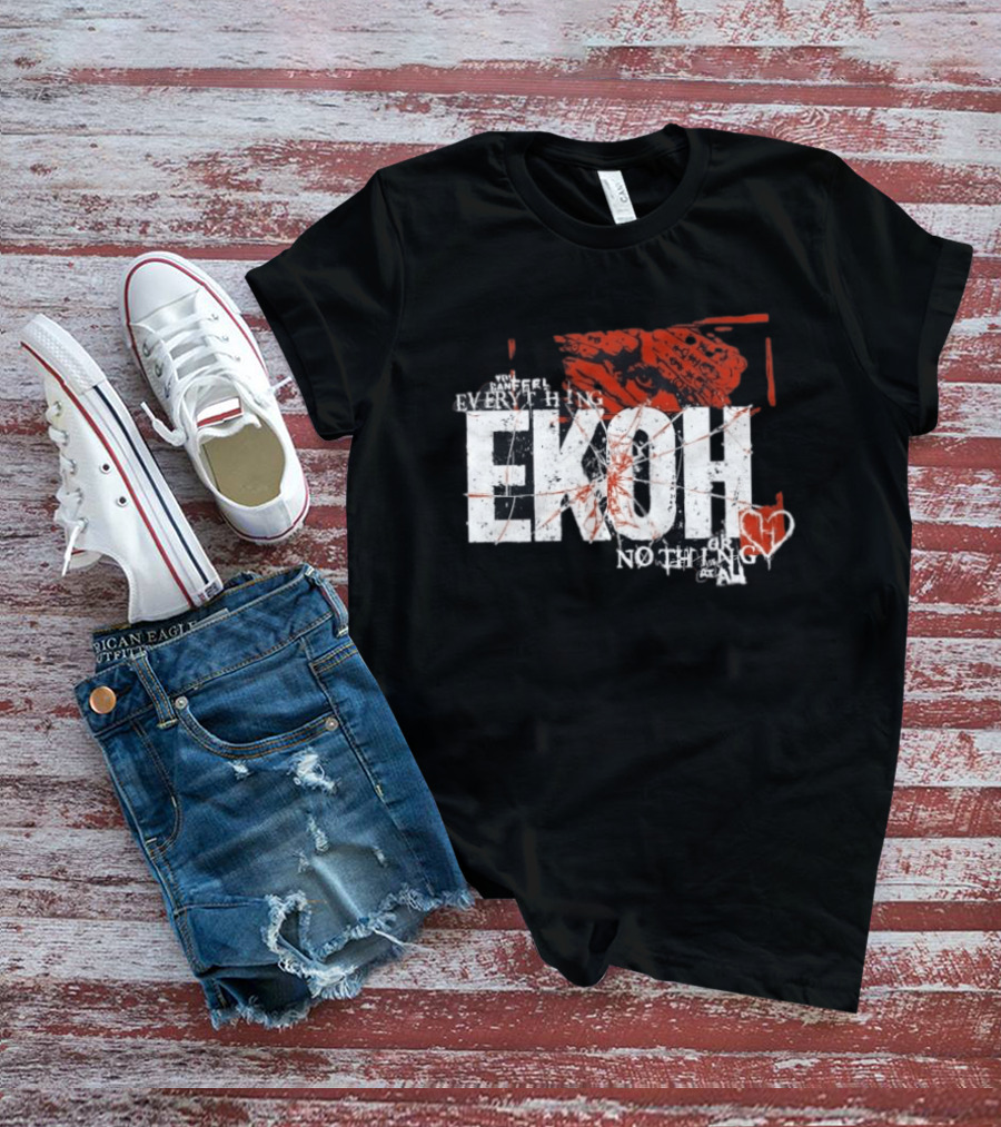 Haunted Ekoh Everything Or Nothing At All Heart T-Shirt